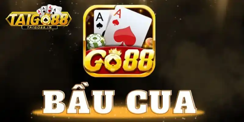 giới thiệu bầu cua go88